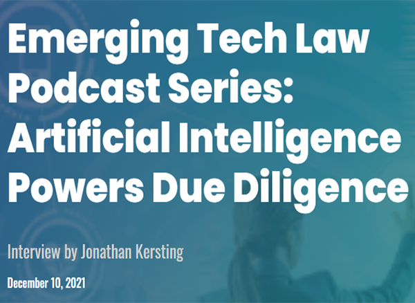 Artificial Intelligence Powers Due Diligence — Emerging Tech Law Series ...